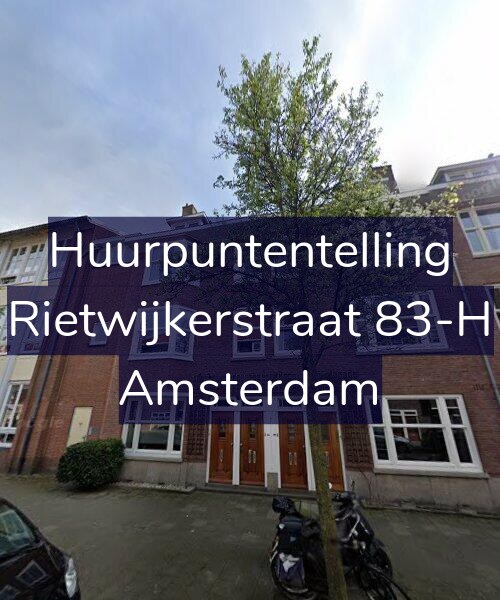Foto gevel Huurpuntentelling voor Rietwijkerstraat 83-H, Amsterdam