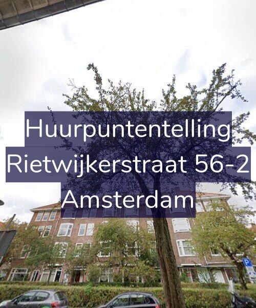 Foto gevel Huurpuntentelling voor Rietwijkerstraat 56-2, Amsterdam