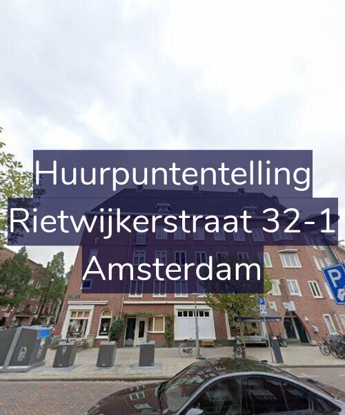 Foto gevel Huurpuntentelling voor Rietwijkerstraat 32-1, Amsterdam