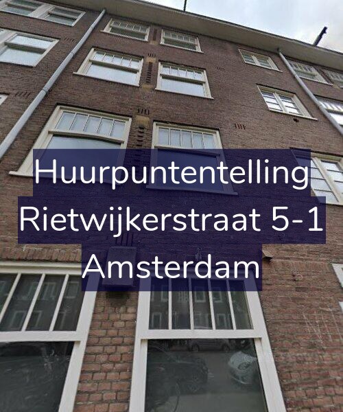 Foto gevel Huurpuntentelling voor Rietwijkerstraat 5-1, Amsterdam