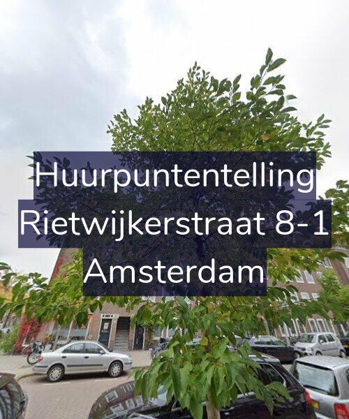 Foto gevel Huurpuntentelling voor Rietwijkerstraat 8-1, Amsterdam