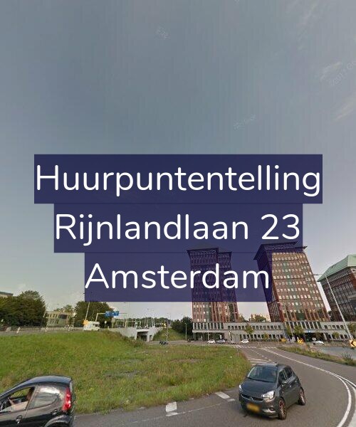 Foto gevel Huurpuntentelling voor Rijnlandlaan 23, Amsterdam