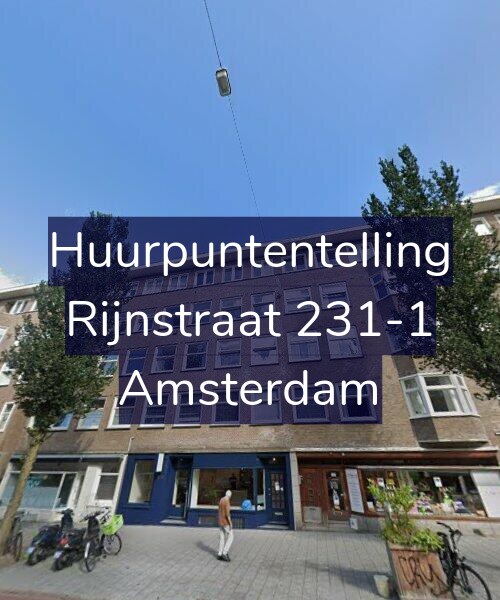 Foto gevel Huurpuntentelling voor Rijnstraat 231-1, Amsterdam