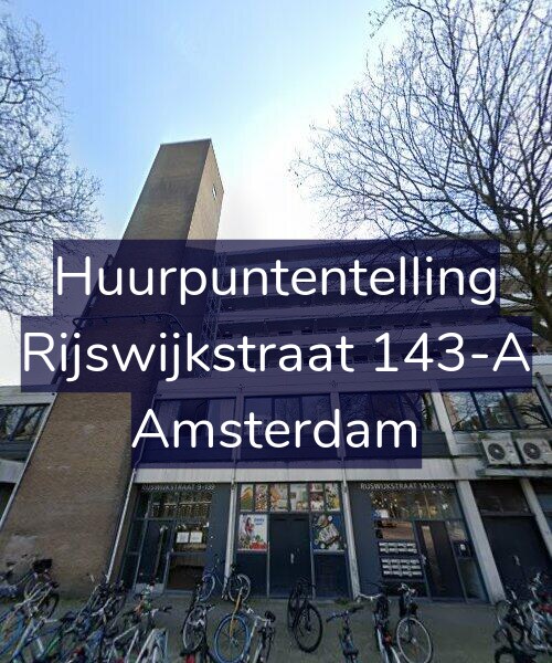 Foto gevel Huurpuntentelling voor Rijswijkstraat 143-A, Amsterdam