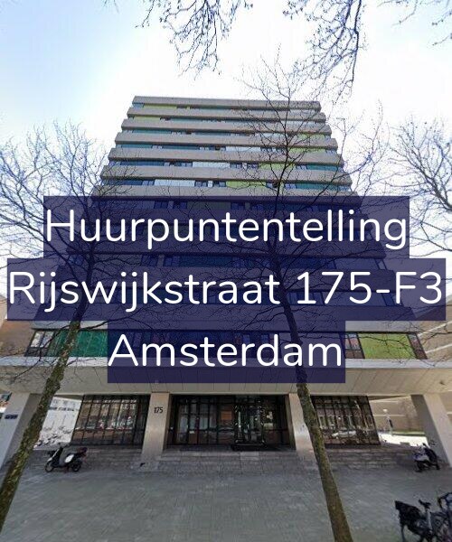 Foto gevel Huurpuntentelling voor Rijswijkstraat 175-F3, Amsterdam