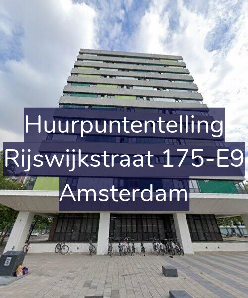 Foto gevel Huurpuntentelling voor Rijswijkstraat 175-E9, Amsterdam