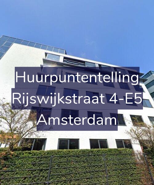 Foto gevel Huurpuntentelling voor Rijswijkstraat 4-E5, Amsterdam