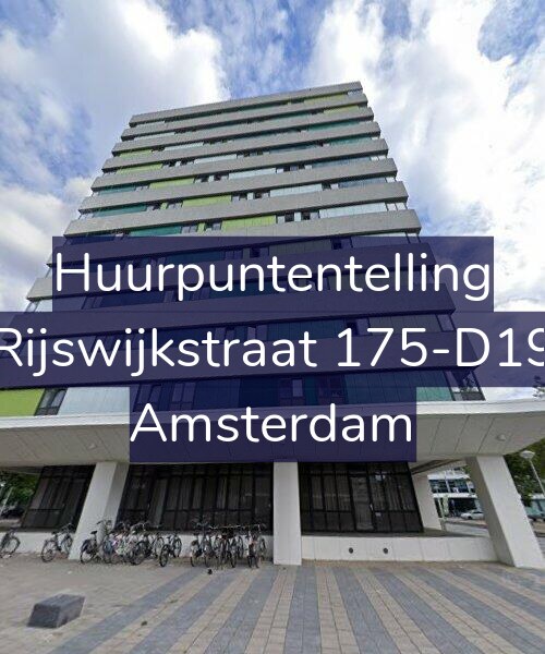 Foto gevel Huurpuntentelling voor Rijswijkstraat 175-D19, Amsterdam