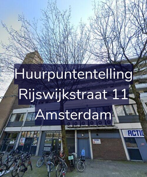 Foto gevel Huurpuntentelling voor Rijswijkstraat 11, Amsterdam