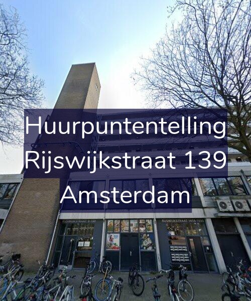 Foto gevel Huurpuntentelling voor Rijswijkstraat 139, Amsterdam