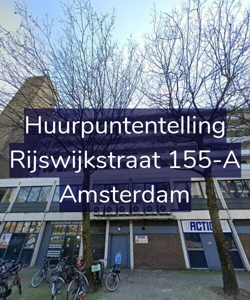 Foto gevel Huurpuntentelling voor Rijswijkstraat 155-A, Amsterdam