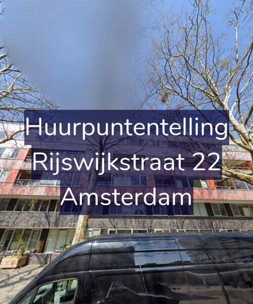 Foto gevel Huurpuntentelling voor Rijswijkstraat 22, Amsterdam