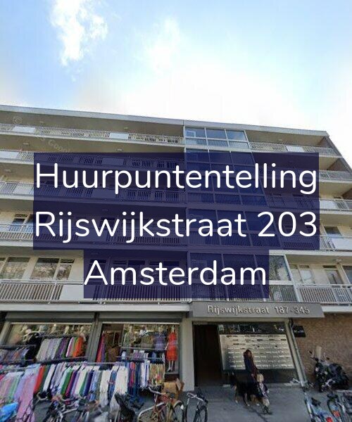 Foto gevel Huurpuntentelling voor Rijswijkstraat 203, Amsterdam