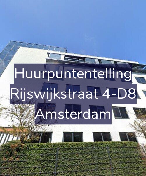 Foto gevel Huurpuntentelling voor Rijswijkstraat 4-D8, Amsterdam