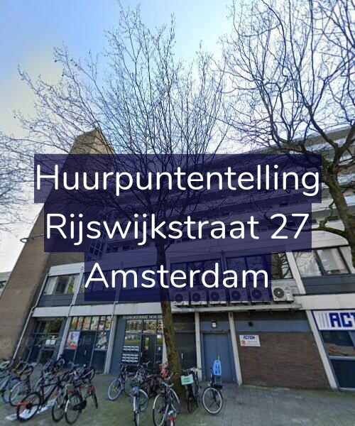 Foto gevel Huurpuntentelling voor Rijswijkstraat 27, Amsterdam