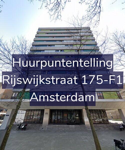 Foto gevel Huurpuntentelling voor Rijswijkstraat 175-F1, Amsterdam