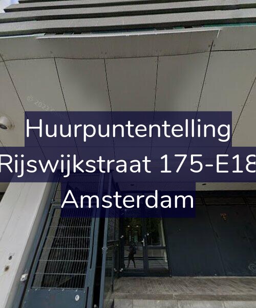 Foto gevel Huurpuntentelling voor Rijswijkstraat 175-E18, Amsterdam
