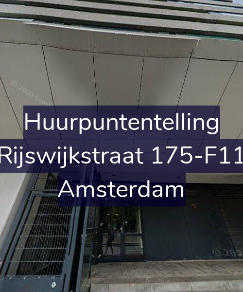 Foto gevel Huurpuntentelling voor Rijswijkstraat 175-F11, Amsterdam