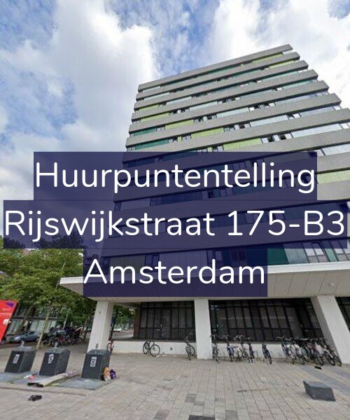 Foto gevel Huurpuntentelling voor Rijswijkstraat 175-B3, Amsterdam