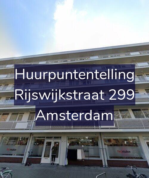 Foto gevel Huurpuntentelling voor Rijswijkstraat 299, Amsterdam