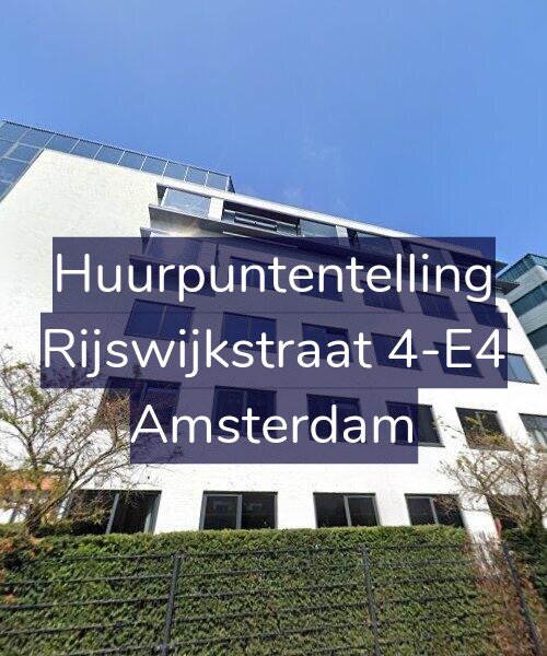 Foto gevel Huurpuntentelling voor Rijswijkstraat 4-E4, Amsterdam