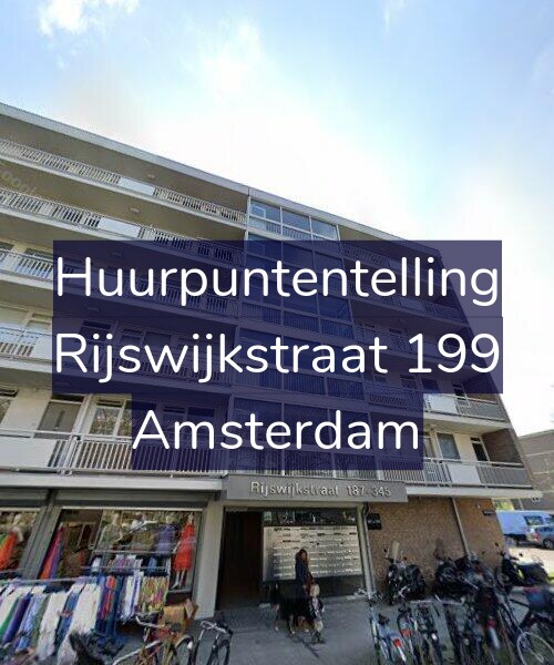 Foto gevel Huurpuntentelling voor Rijswijkstraat 199, Amsterdam