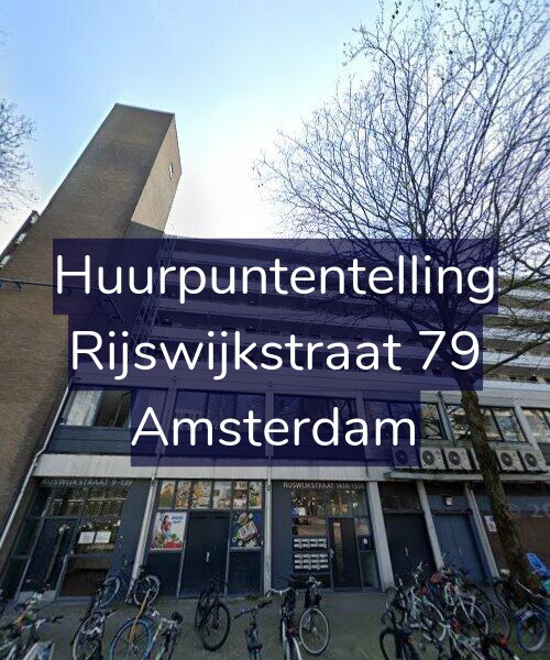 Foto gevel Huurpuntentelling voor Rijswijkstraat 79, Amsterdam