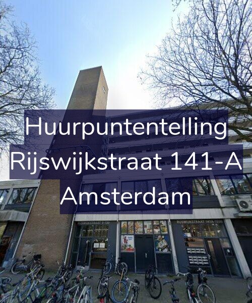 Foto gevel Huurpuntentelling voor Rijswijkstraat 141-A, Amsterdam