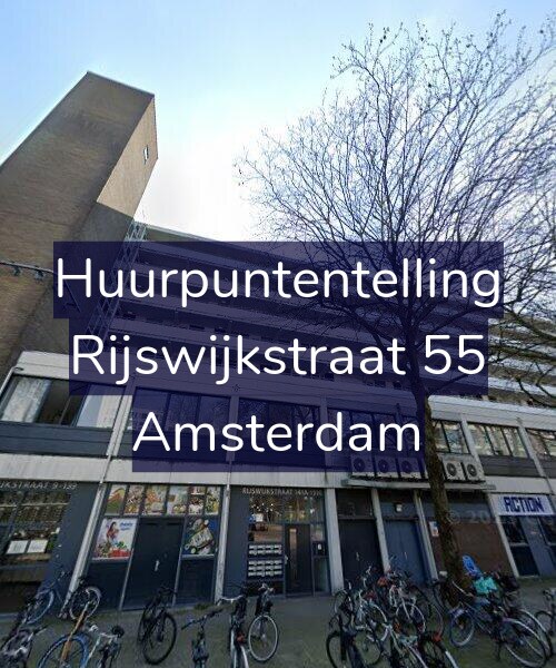 Foto gevel Huurpuntentelling voor Rijswijkstraat 55, Amsterdam