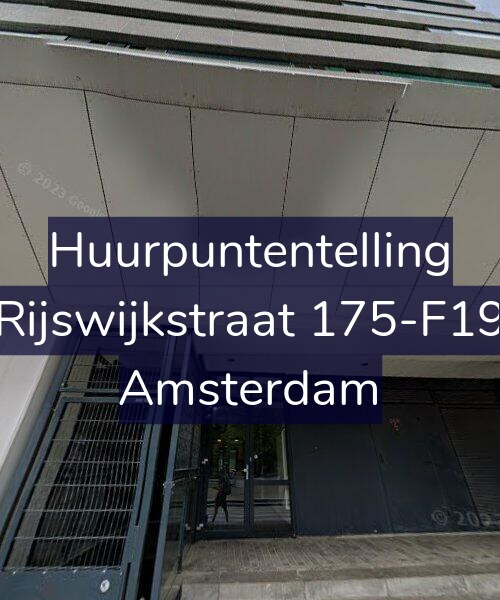 Foto gevel Huurpuntentelling voor Rijswijkstraat 175-F19, Amsterdam