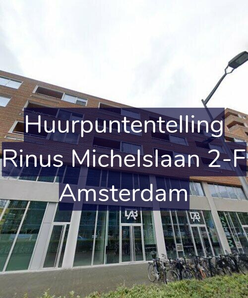 Foto gevel Huurpuntentelling voor Rinus Michelslaan 2-F, Amsterdam