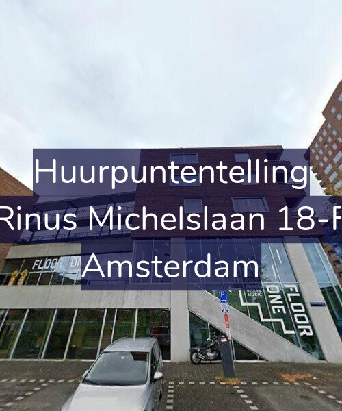 Foto gevel Huurpuntentelling voor Rinus Michelslaan 18-F, Amsterdam