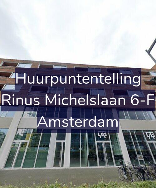 Foto gevel Huurpuntentelling voor Rinus Michelslaan 6-F, Amsterdam
