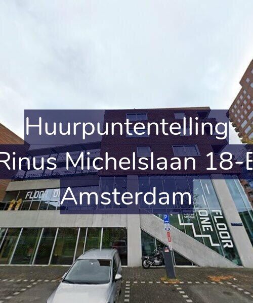 Foto gevel Huurpuntentelling voor Rinus Michelslaan 18-E, Amsterdam