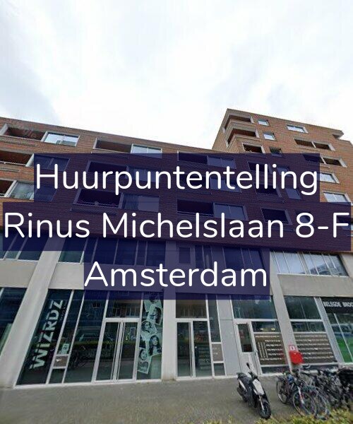 Foto gevel Huurpuntentelling voor Rinus Michelslaan 8-F, Amsterdam