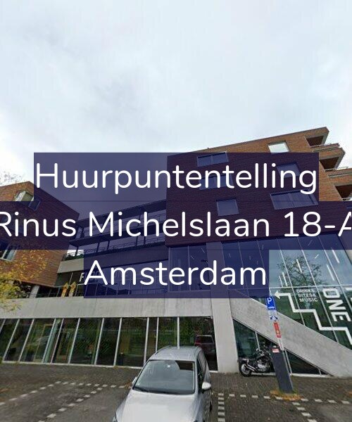 Foto gevel Huurpuntentelling voor Rinus Michelslaan 18-A, Amsterdam