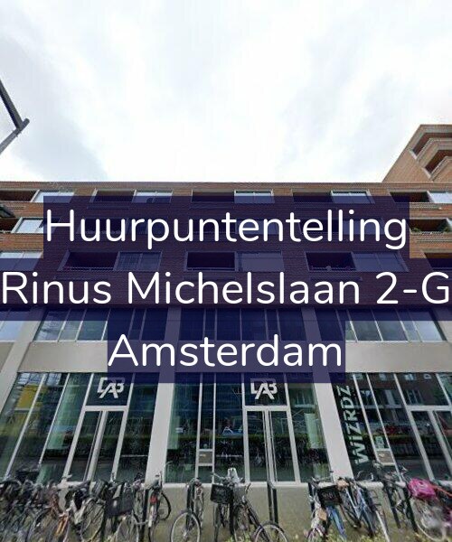Foto gevel Huurpuntentelling voor Rinus Michelslaan 2-G, Amsterdam