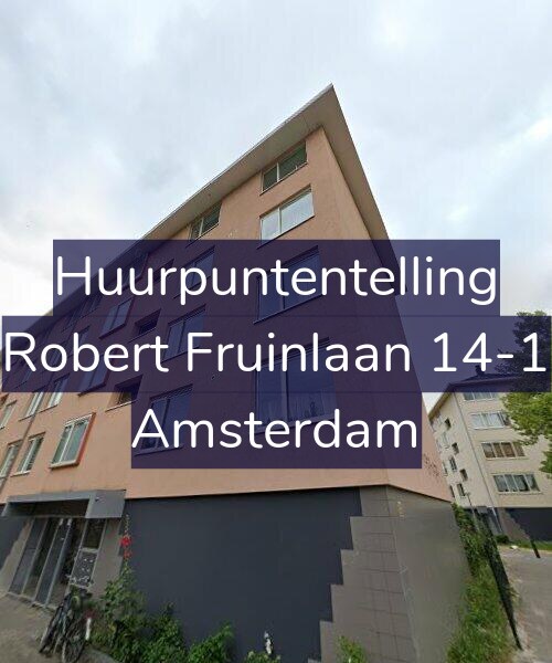 Foto gevel Huurpuntentelling voor Robert Fruinlaan 14-1, Amsterdam