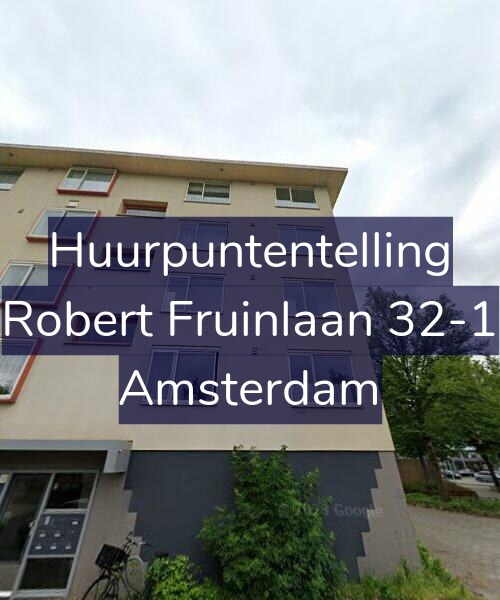 Foto gevel Huurpuntentelling voor Robert Fruinlaan 32-1, Amsterdam