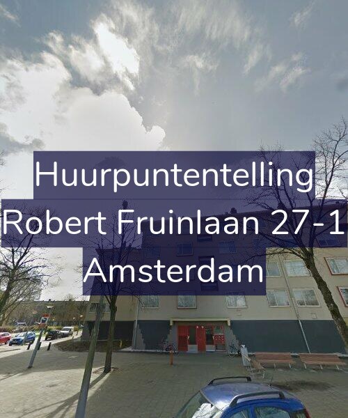 Foto gevel Huurpuntentelling voor Robert Fruinlaan 27-1, Amsterdam