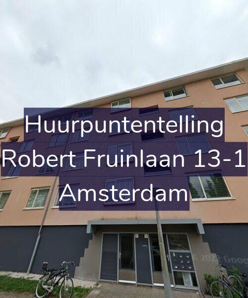 Foto gevel Huurpuntentelling voor Robert Fruinlaan 13-1, Amsterdam