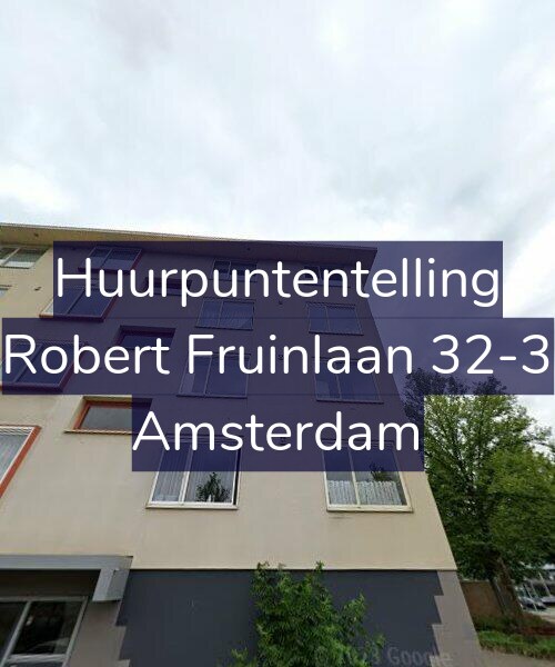 Foto gevel Huurpuntentelling voor Robert Fruinlaan 32-3, Amsterdam