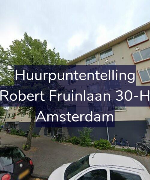 Foto gevel Huurpuntentelling voor Robert Fruinlaan 30-H, Amsterdam