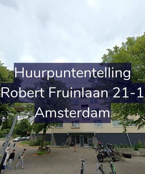 Foto gevel Huurpuntentelling voor Robert Fruinlaan 21-1, Amsterdam