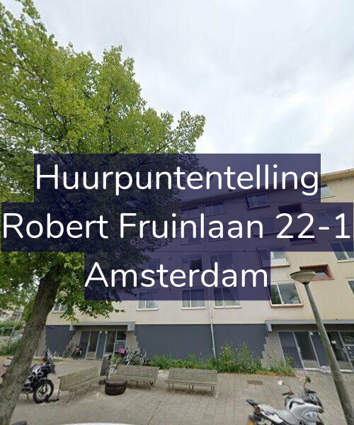 Foto gevel Huurpuntentelling voor Robert Fruinlaan 22-1, Amsterdam