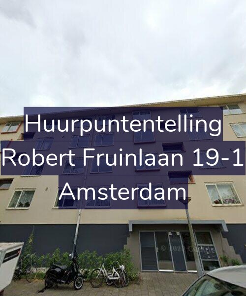 Foto gevel Huurpuntentelling voor Robert Fruinlaan 19-1, Amsterdam