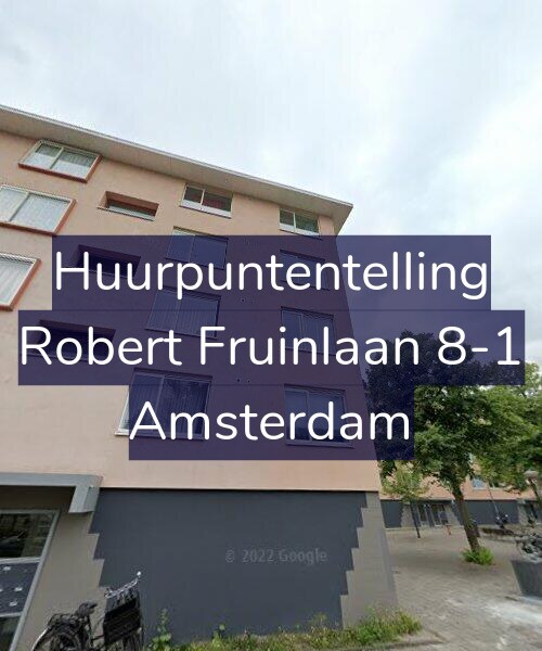 Foto gevel Huurpuntentelling voor Robert Fruinlaan 8-1, Amsterdam