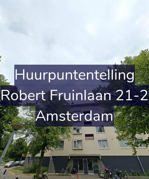 Foto gevel Huurpuntentelling voor Robert Fruinlaan 21-2, Amsterdam