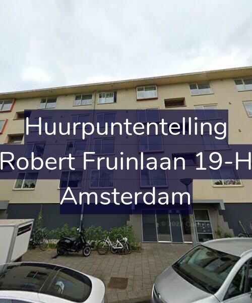 Foto gevel Huurpuntentelling voor Robert Fruinlaan 19-H, Amsterdam