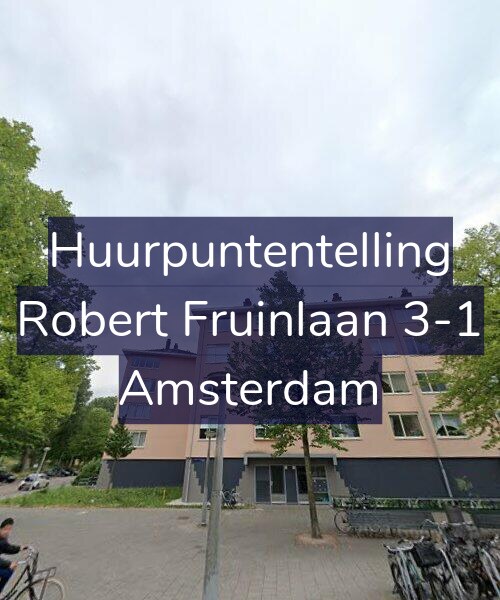 Foto gevel Huurpuntentelling voor Robert Fruinlaan 3-1, Amsterdam